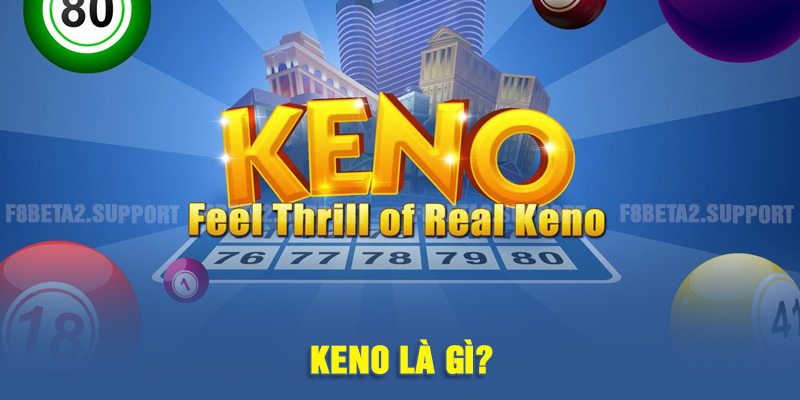 Keno là gì?